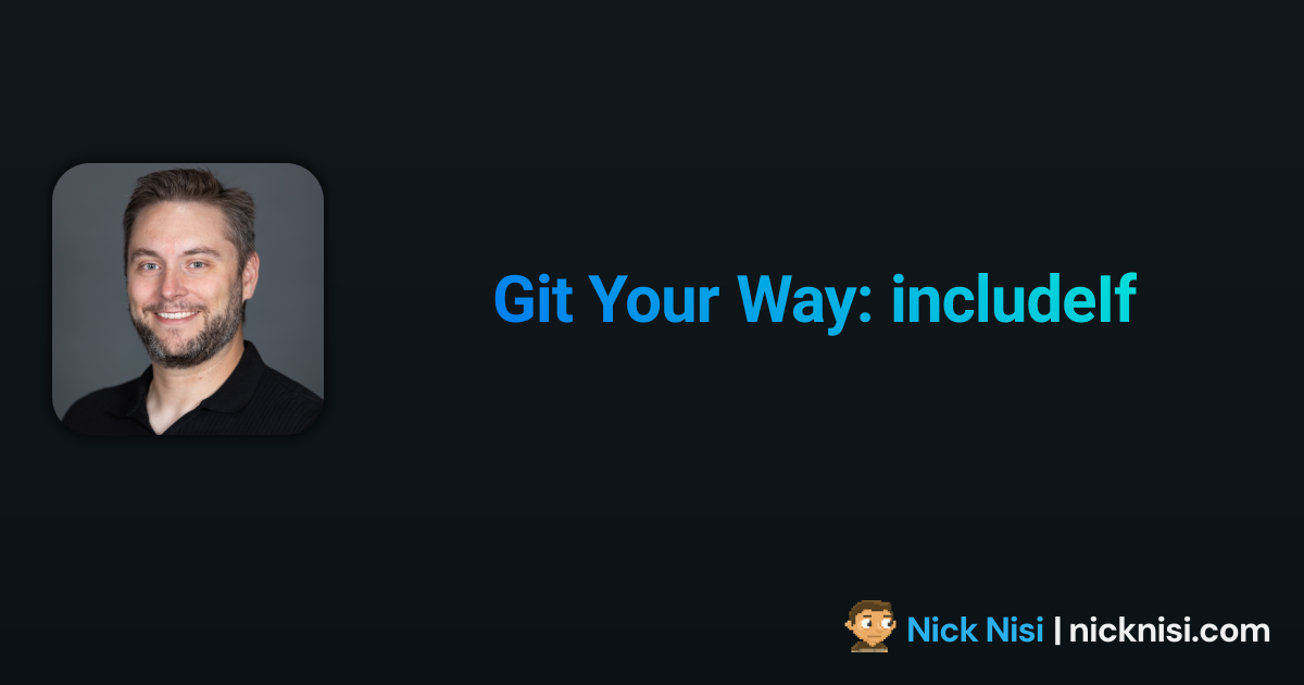 Git Your Way: includeIf