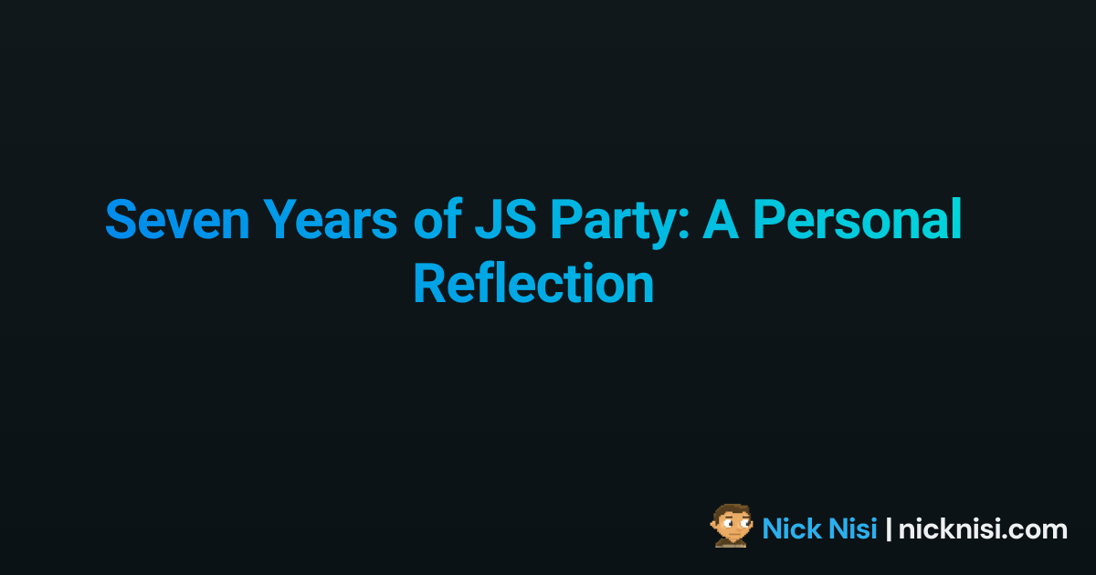 Seven Years of JS Party: A Personal Reflection